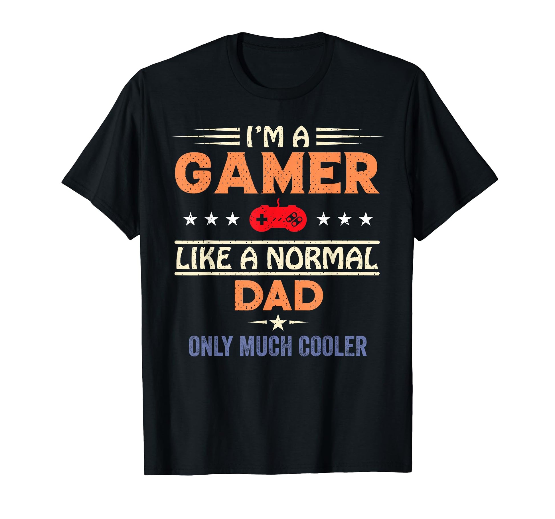 My Dad Video Games First Fathers Day T-Shirt - Trendy Graphic Unisex - T-Shirt, Sweatshirt, Hoodie