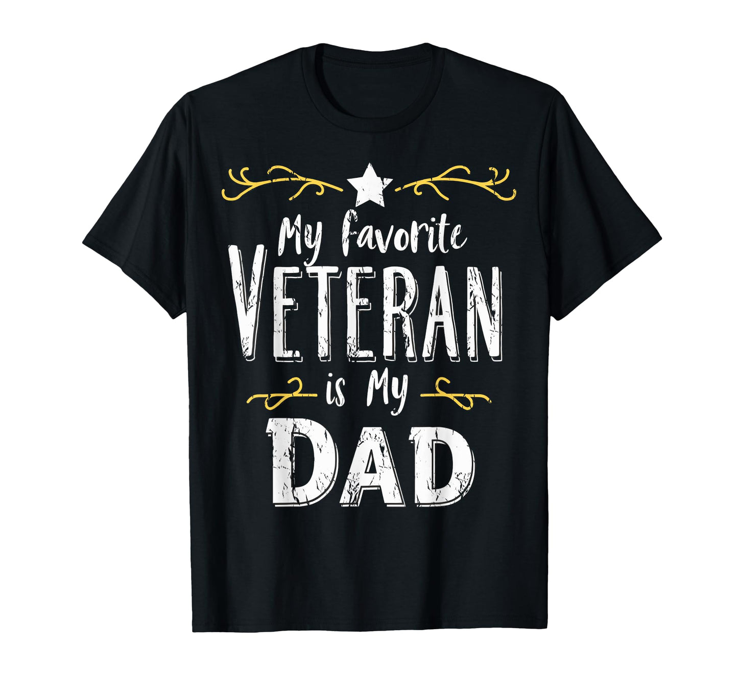 Dad Veteran Pride My Favorite Veteran T-Shirt - Graphic Print for Adults - T-Shirt, Sweatshirt, Hoodie