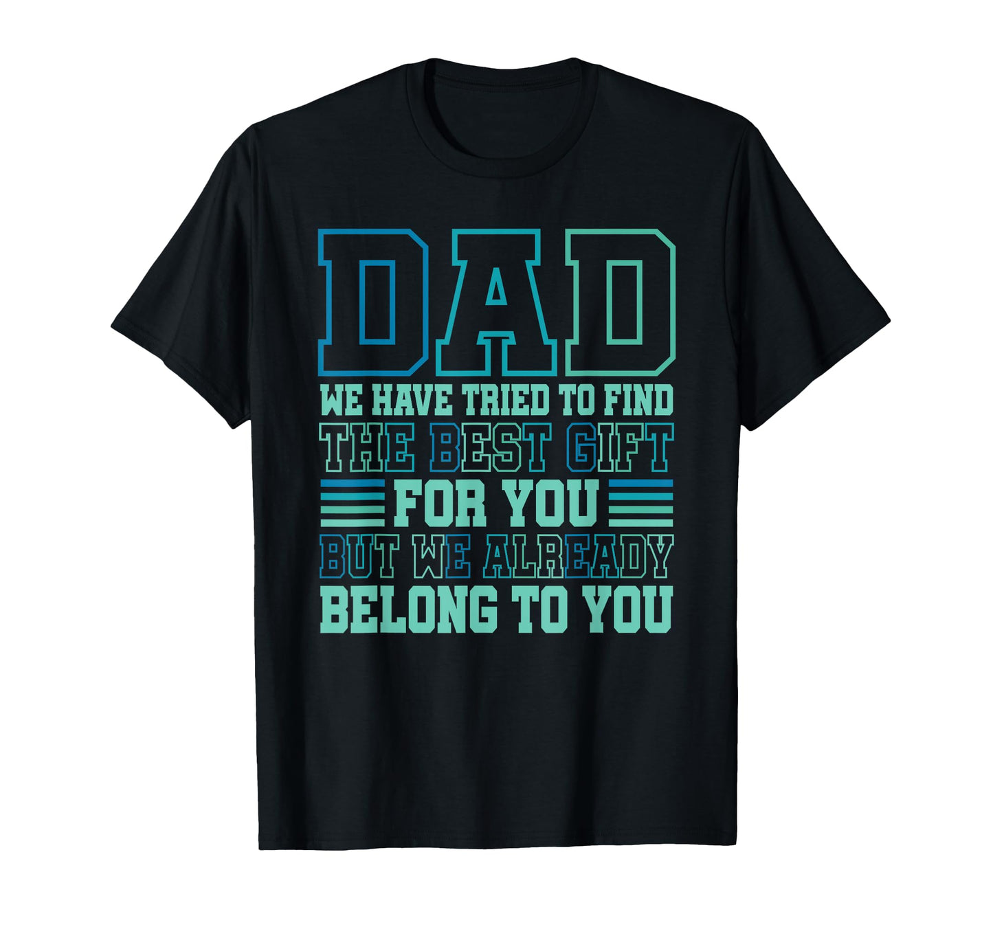 Dad From Daughter Son Wife Daddy Papa T-Shirt - Aesthetic Graphic Unisex - T-Shirt, Sweatshirt, Hoodie