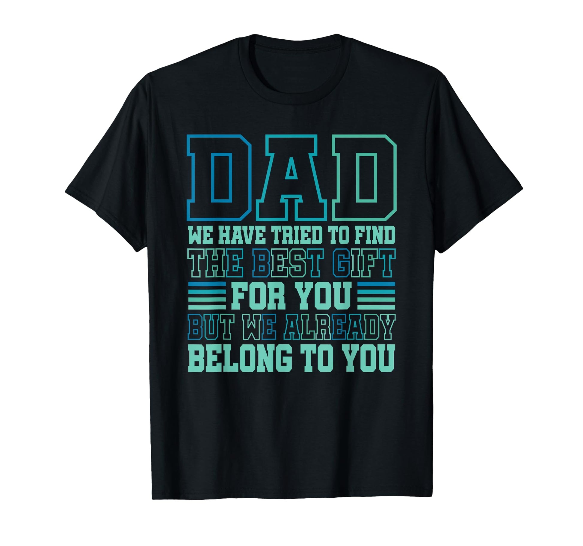 Dad From Daughter Son Wife Daddy Papa T-Shirt - Aesthetic Graphic Unisex - T-Shirt, Sweatshirt, Hoodie