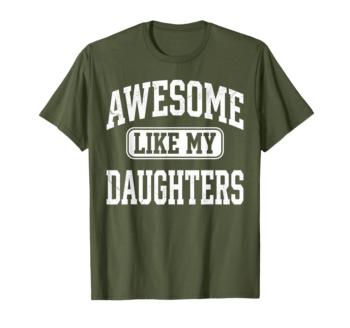 Awesome Like My Daughter Funny Fathers T-Shirt - Graphic Print for Adults - T-Shirt, Sweatshirt, Hoodie