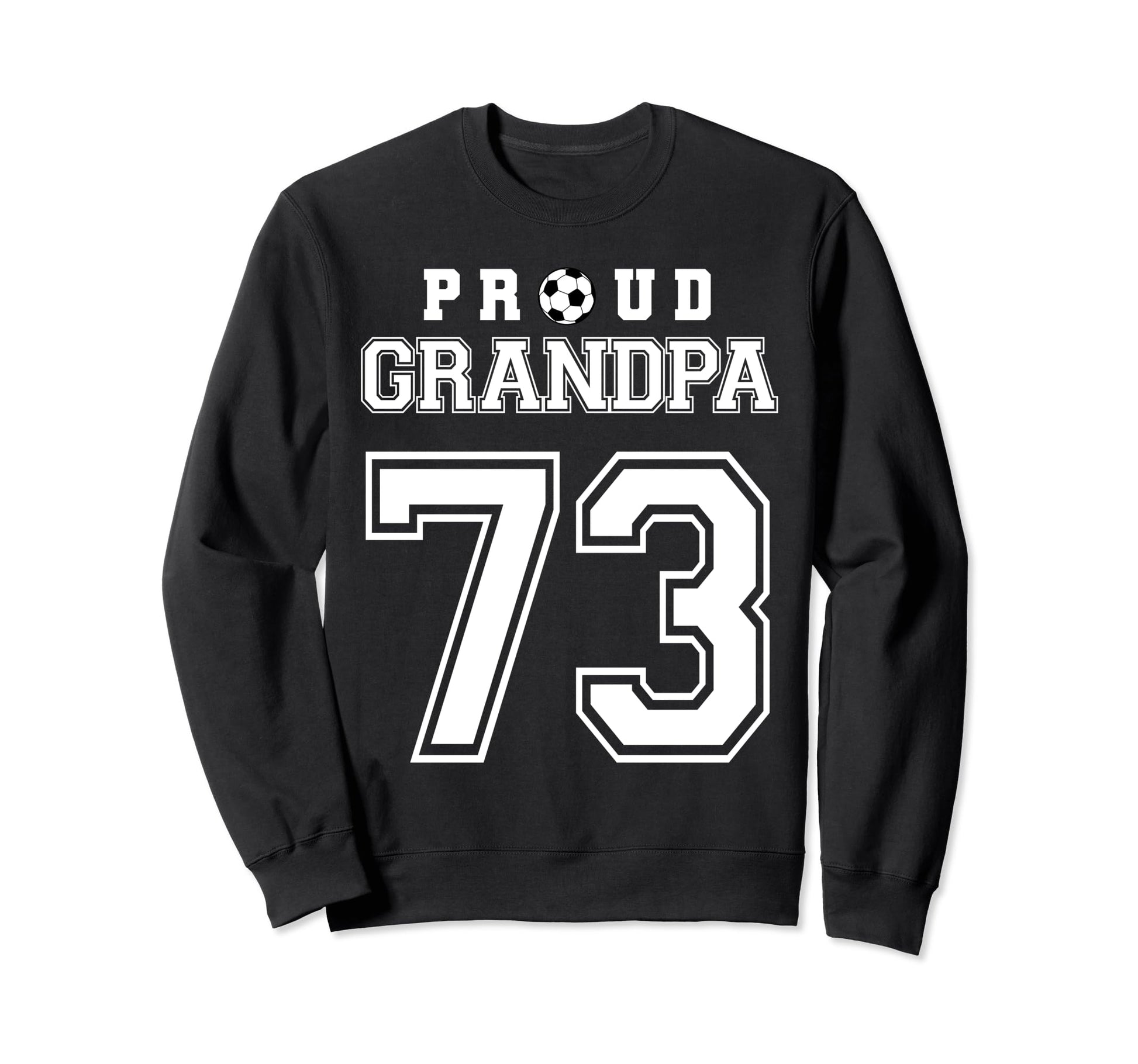 Number 73 Custom Proud Soccer Sweatshirt - Minimalist Print Men Women - T-Shirt, Sweatshirt, Hoodie