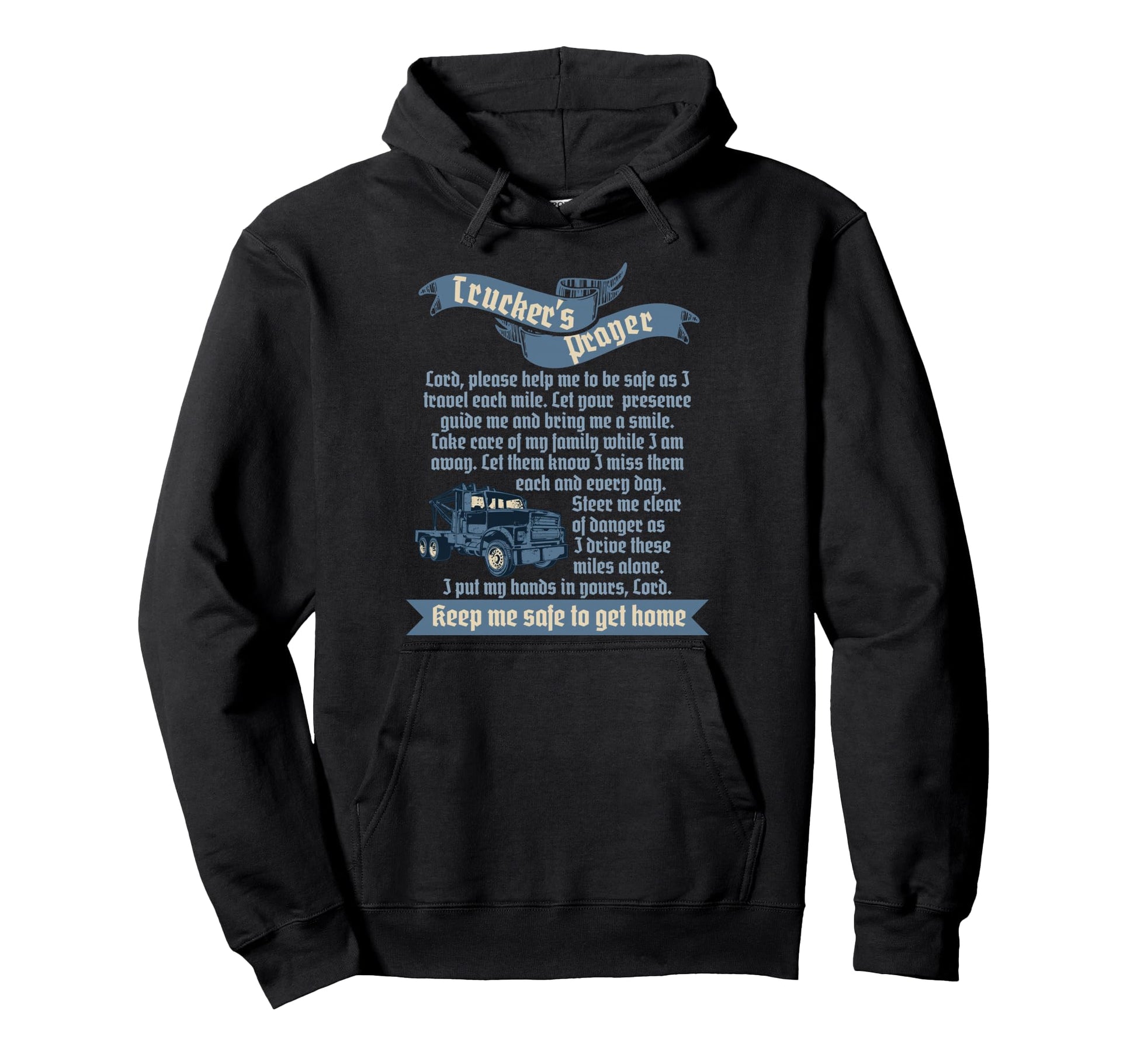 Truckers Prayer Christian Religious Hoodie - Streetwear Style for Adults - T-Shirt, Sweatshirt, Hoodie