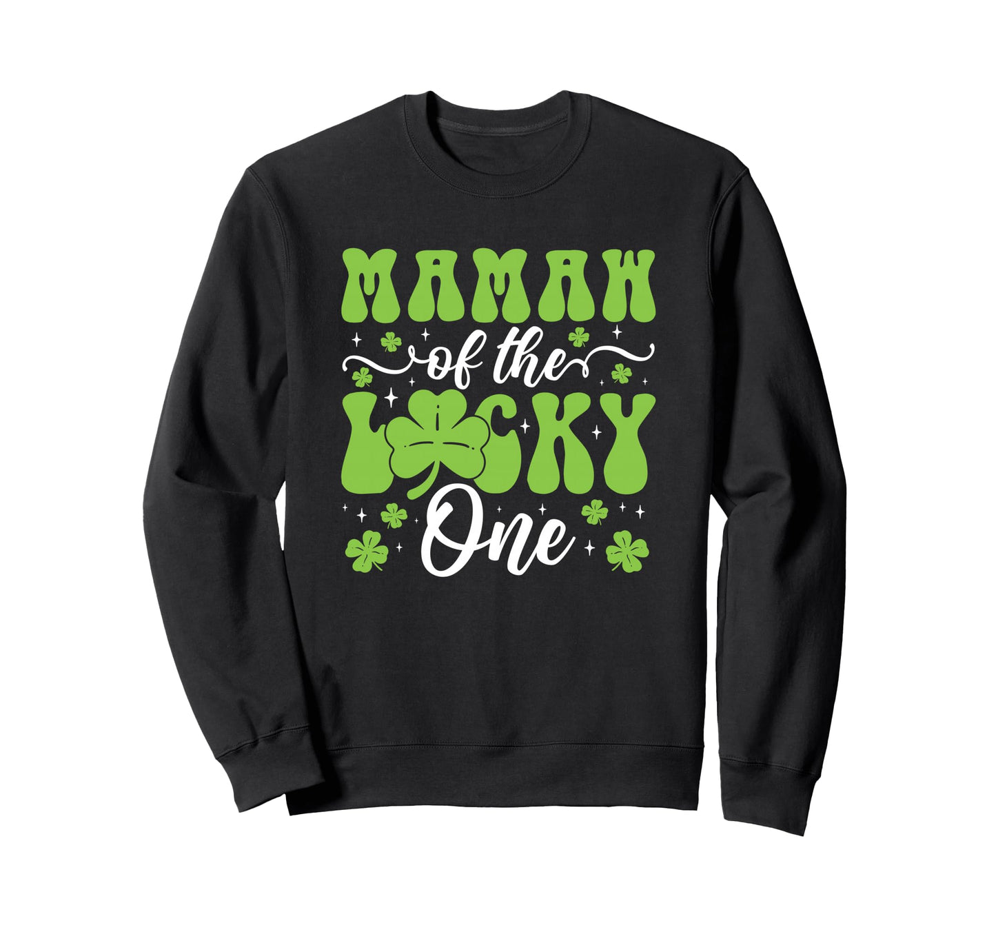 Mamaw Lucky One First Birthday St Sweatshirt - Minimalist Print Men Women - T-Shirt, Sweatshirt, Hoodie