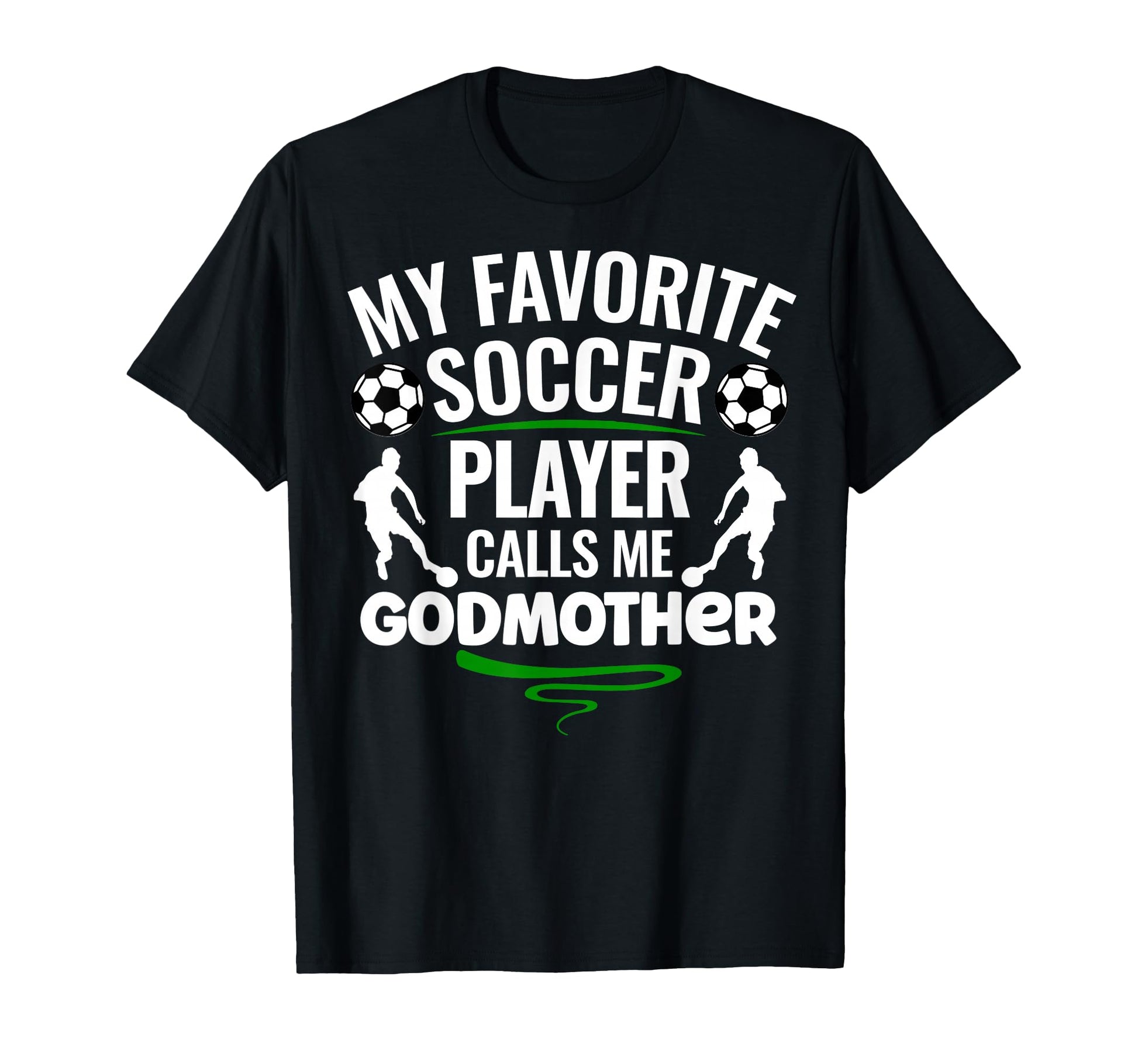 My Favorite Soccer Player Calls Me T-Shirt - Graphic Print Men Women - T-Shirt, Sweatshirt, Hoodie