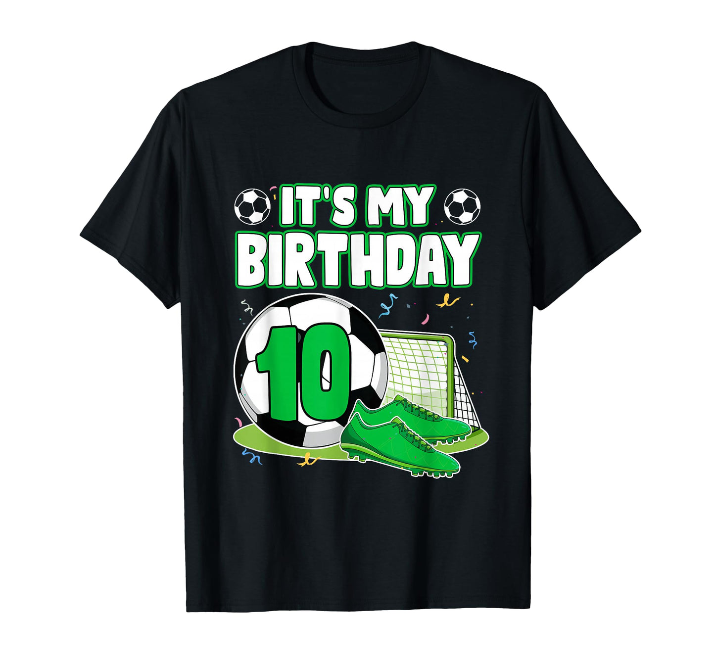 Its My 10Th Birthday Soccer Party 10 Year T-Shirt - Unique Graphic Unisex - T-Shirt, Sweatshirt, Hoodie