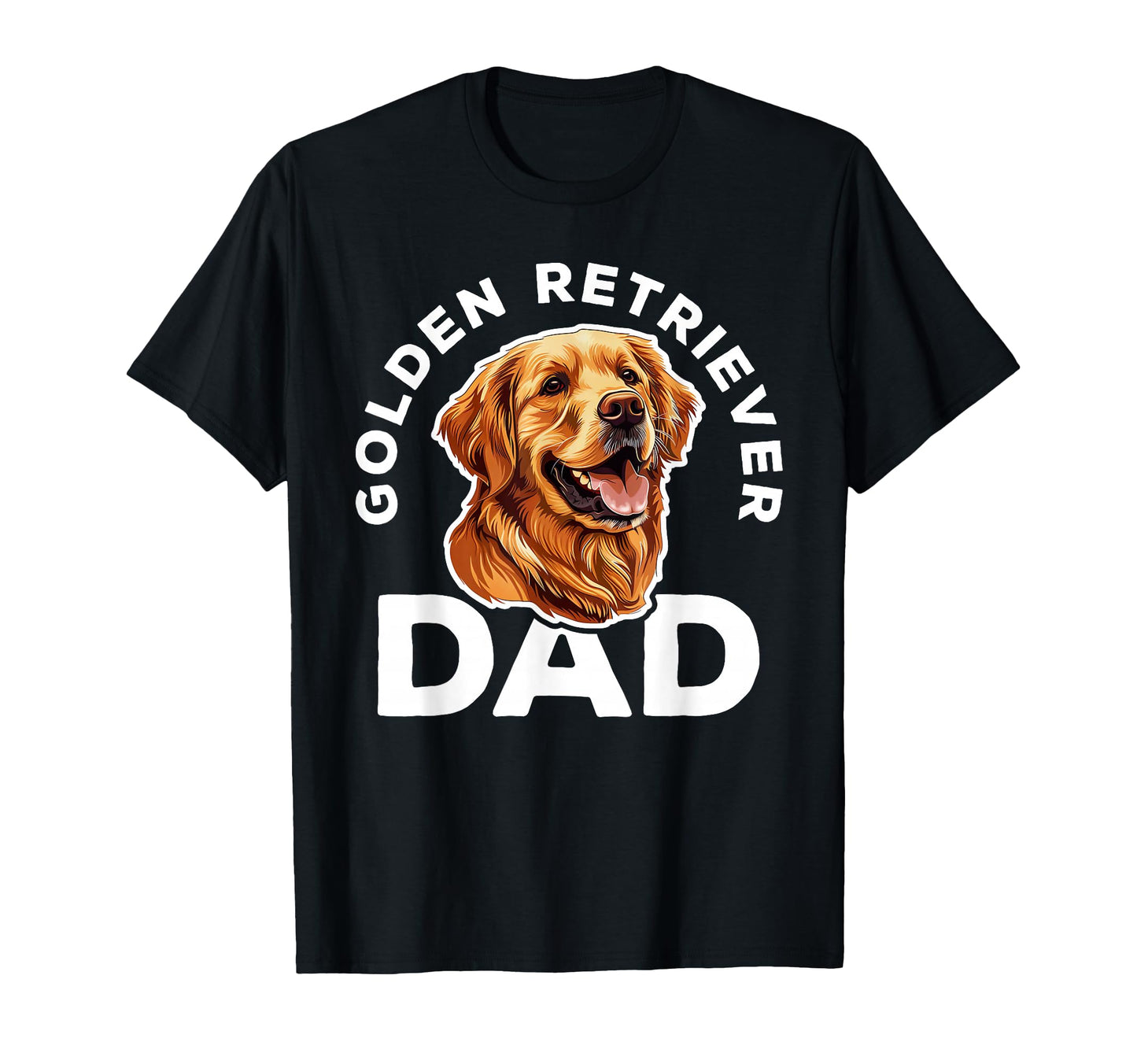 Golden Retriever Dad Daddy Dog Lover T-Shirt - Novelty Apparel Unisex - T-Shirt, Sweatshirt, Hoodie