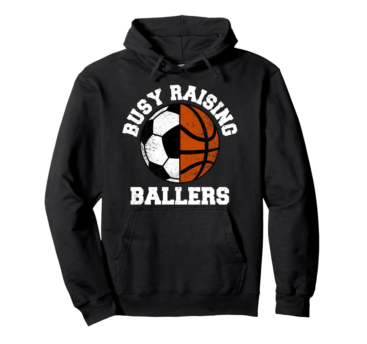 Busy Raising Ballers Funny Soccer Hoodie - Aesthetic Graphic Men Women - T-Shirt, Sweatshirt, Hoodie