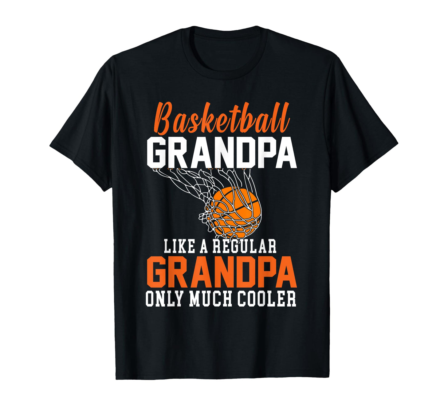 Mens Basketball Grandpa Funny T-Shirt - Novelty Apparel for Adults - T-Shirt, Sweatshirt, Hoodie