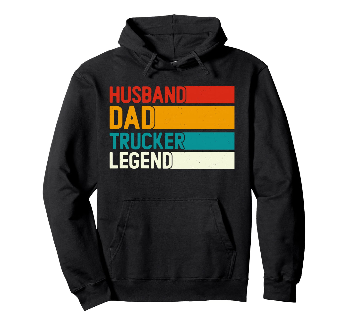 Husband Dad Trucker Legend Trucker Truck Hoodie - Graphic Print Unisex - T-Shirt, Sweatshirt, Hoodie