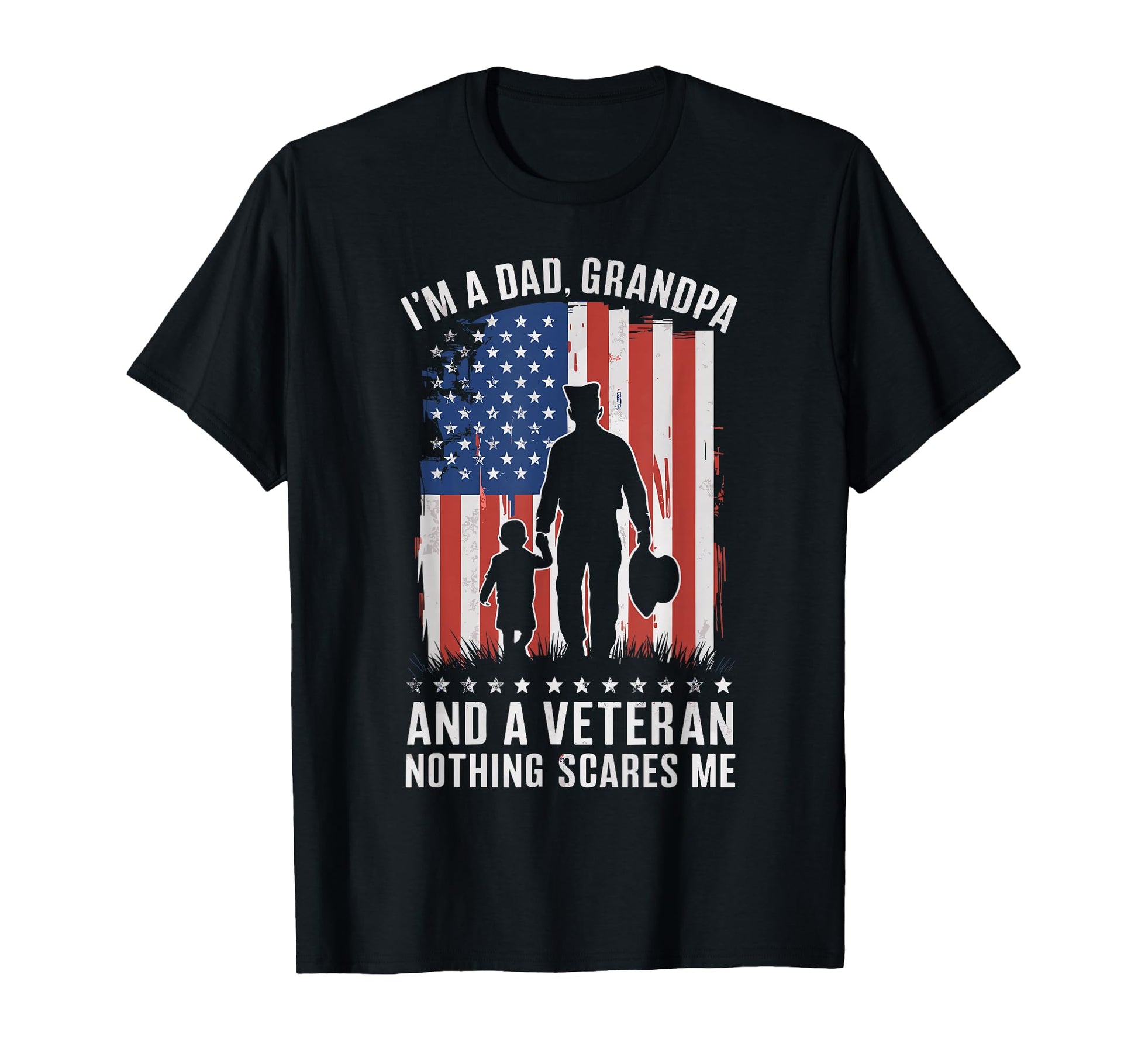 Im Dad Grandpa And Veteran Nothing T-Shirt - Trendy Graphic for Adults - T-Shirt, Sweatshirt, Hoodie
