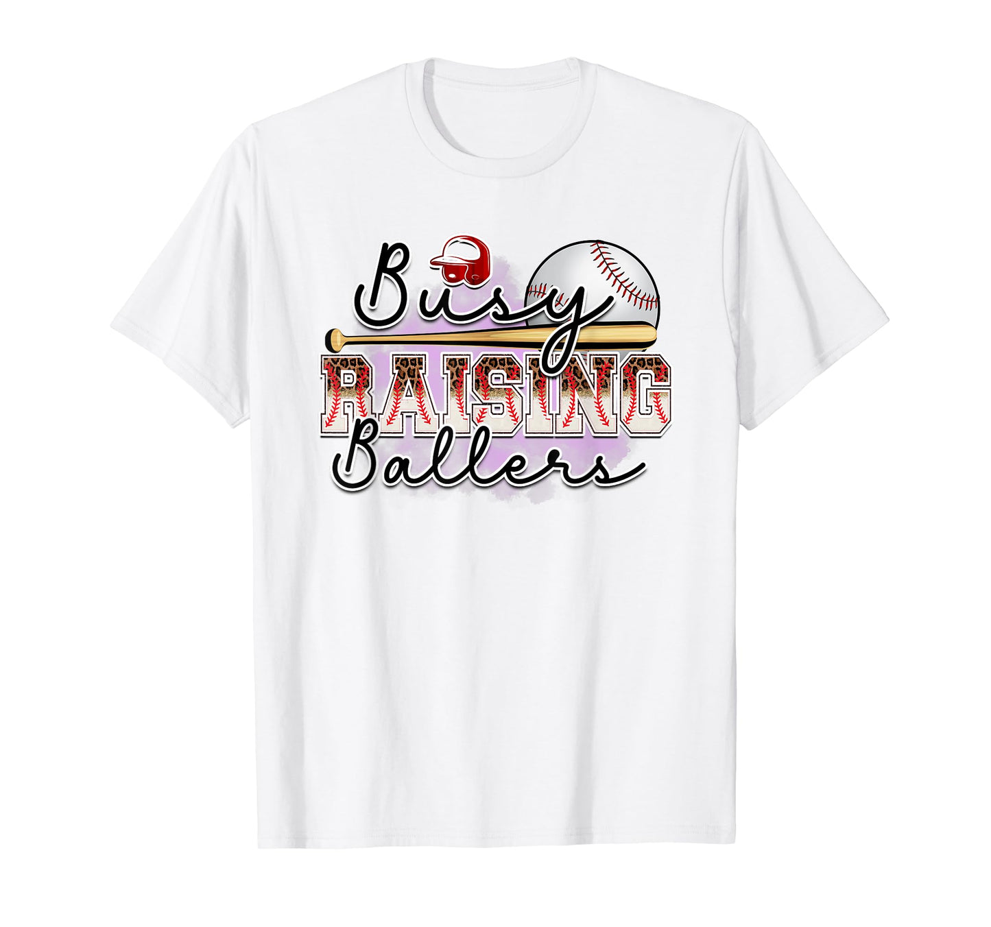 Busy Raising Ballers Is Baseball T-Shirt - Casual Everyday Wear Men Women - T-Shirt, Sweatshirt, Hoodie