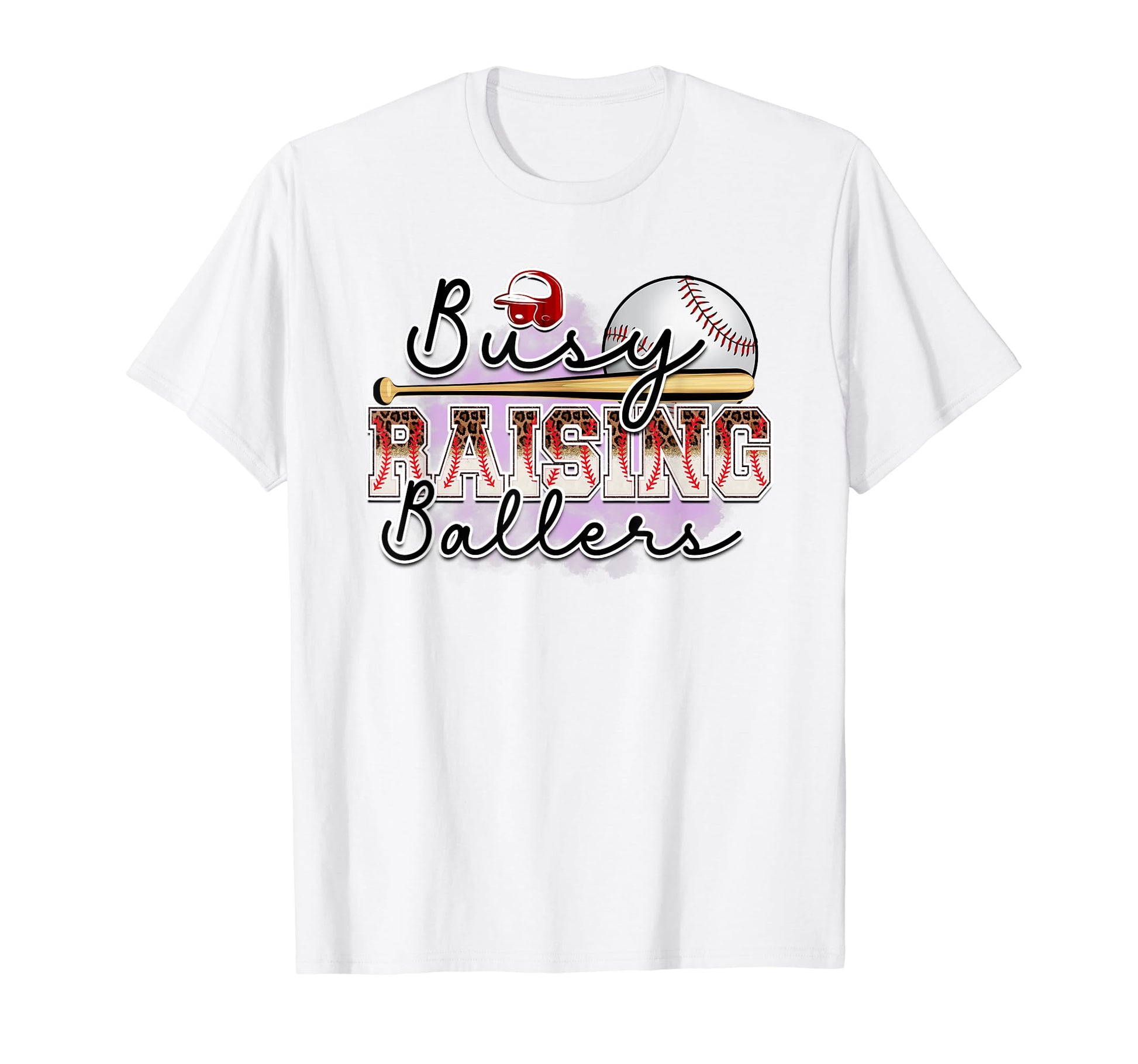 Busy Raising Ballers Is Baseball T-Shirt - Casual Everyday Wear Men Women - T-Shirt, Sweatshirt, Hoodie