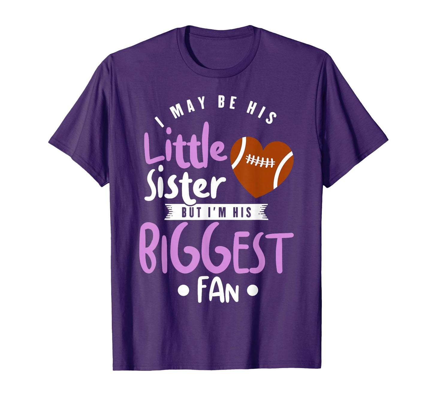 Little Sister Football Fan T-Shirt - Casual Everyday Wear for Adults - T-Shirt, Sweatshirt, Hoodie