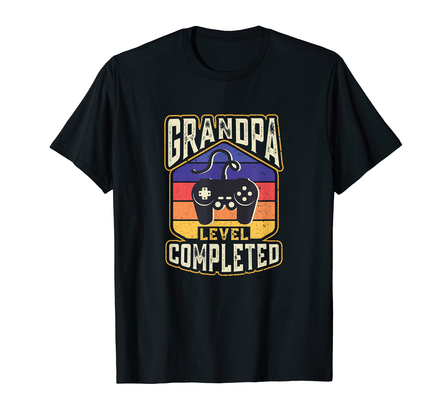 Fathers Day Grandpa Level Completed T-Shirt - Streetwear Style Men Women - T-Shirt, Sweatshirt, Hoodie