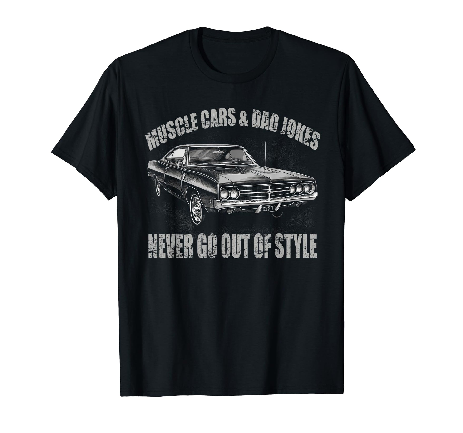 Muscle Cars Dad Jokes Muscle Car T-Shirt - Casual Everyday Wear for Adults - T-Shirt, Sweatshirt, Hoodie