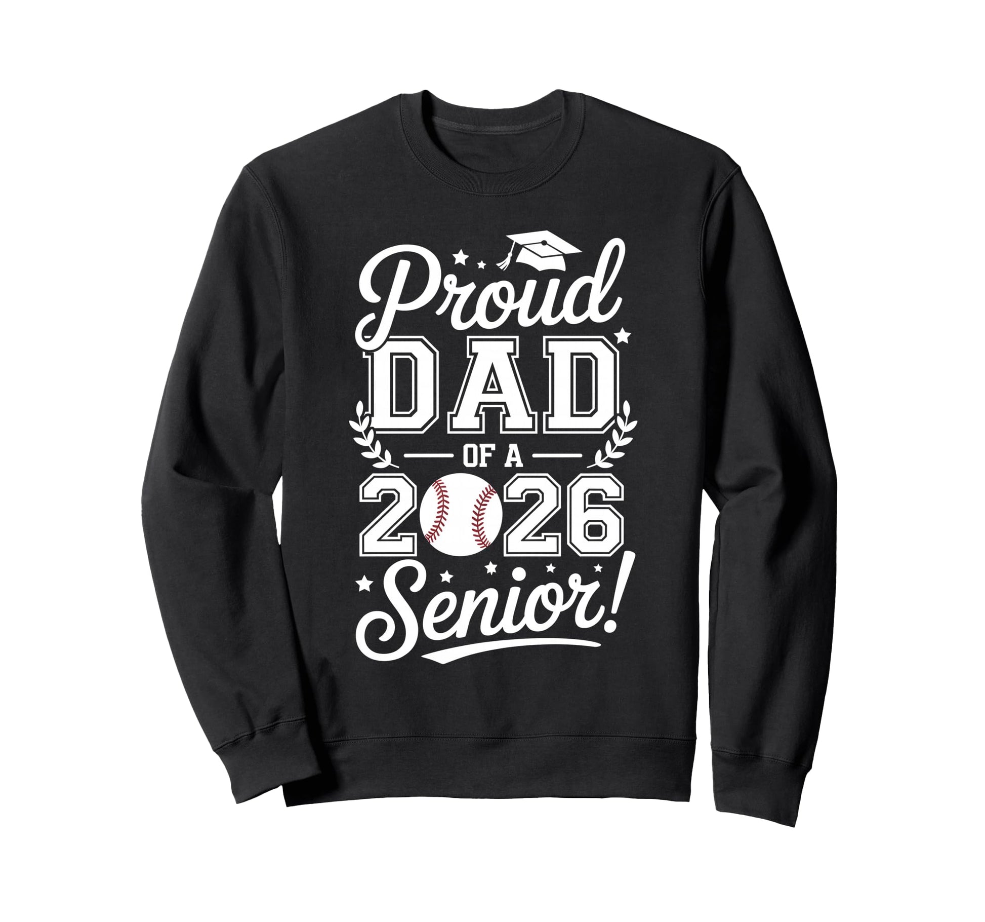 Proud Dad 2026 Senior Baseball Sweatshirt - Minimalist Print for Adults - T-Shirt, Sweatshirt, Hoodie