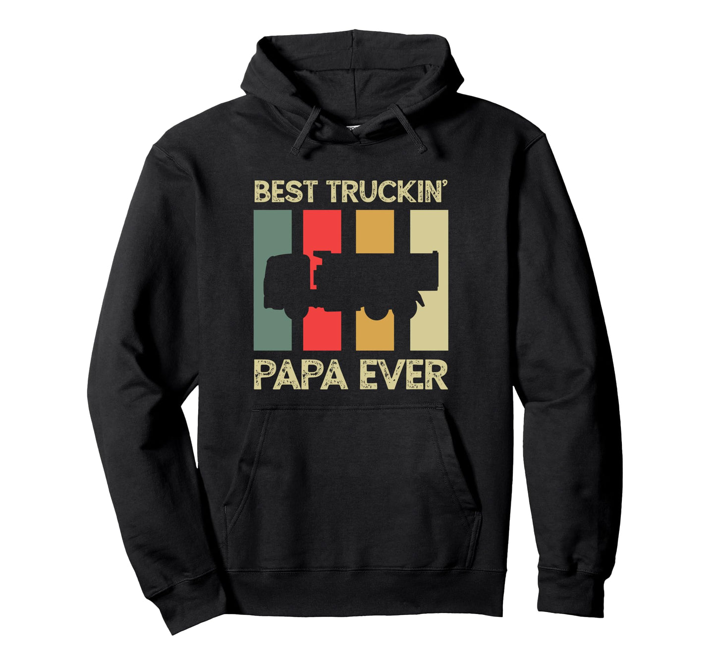 Truck Drivers Papa Dad Daddy Hoodie - Graphic Print Unisex - T-Shirt, Sweatshirt, Hoodie