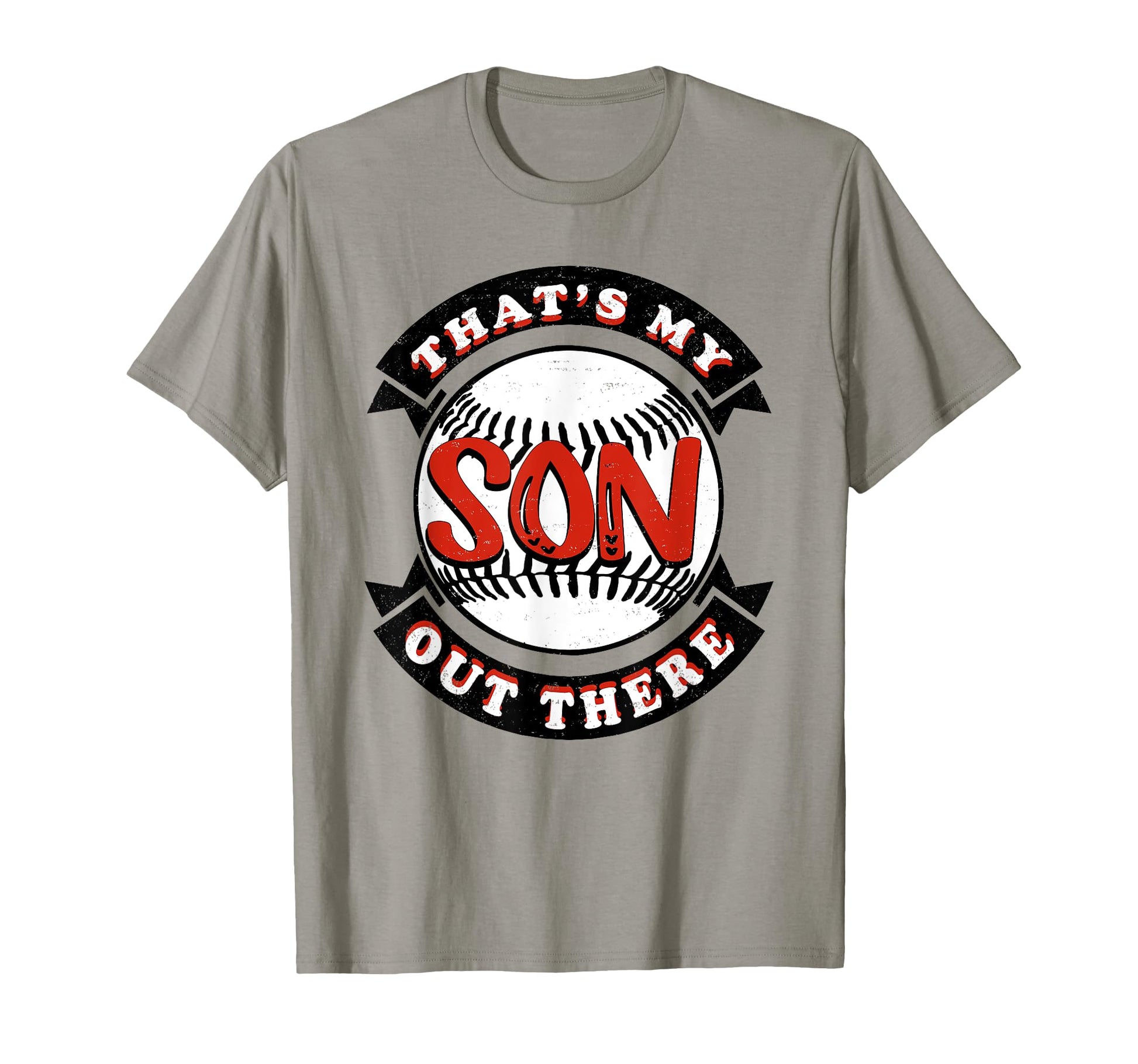 Thats My Son Out There Baseball T-Shirt - Fun Novelty Design for Adults - T-Shirt, Sweatshirt, Hoodie