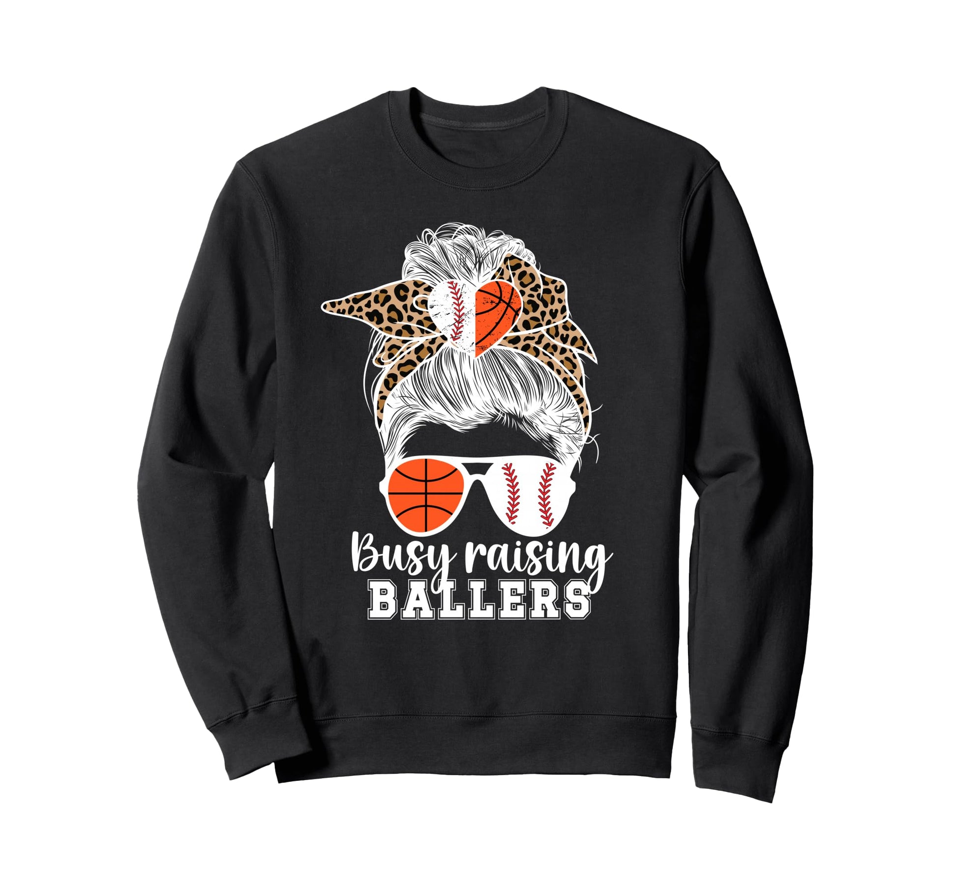 Busy Raising Ballers Baseball Basketball Sweatshirt - Graphic Print Unisex - T-Shirt, Sweatshirt, Hoodie