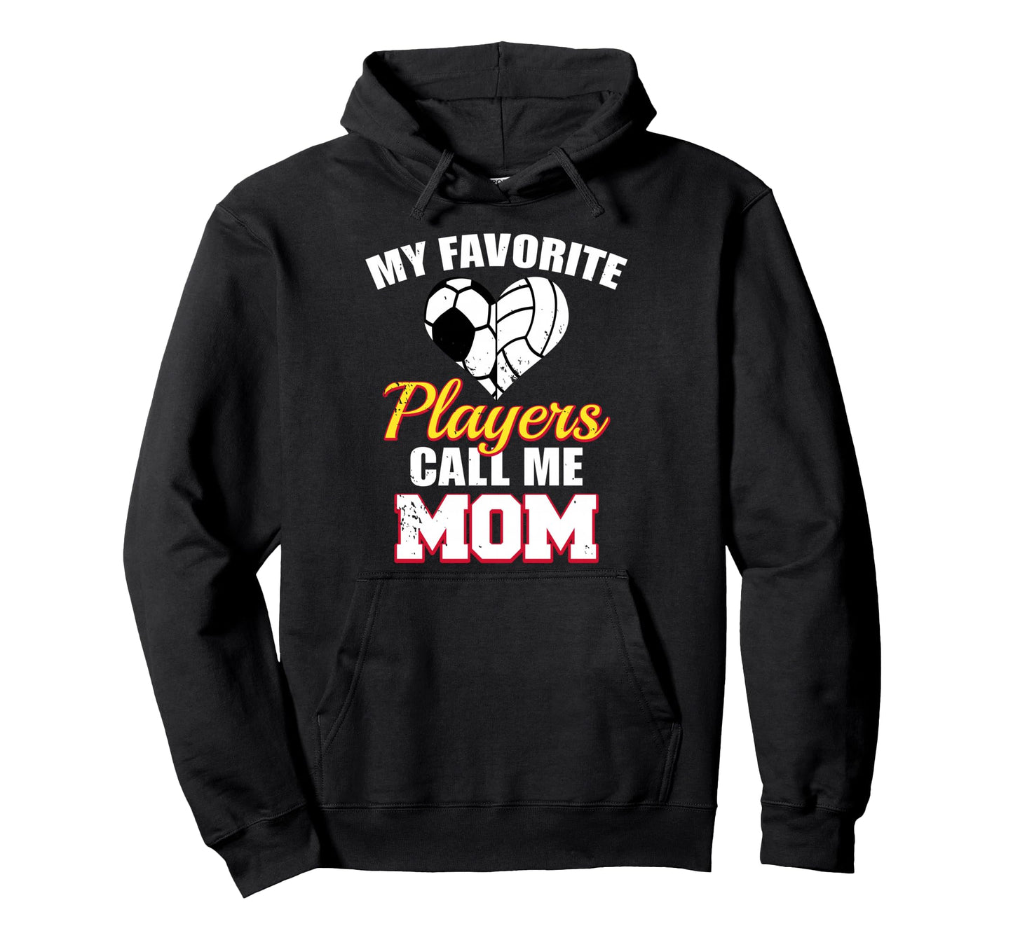 My Favorite Players Call Me Mom Funny Hoodie - Minimalist Print for Adults - T-Shirt, Sweatshirt, Hoodie