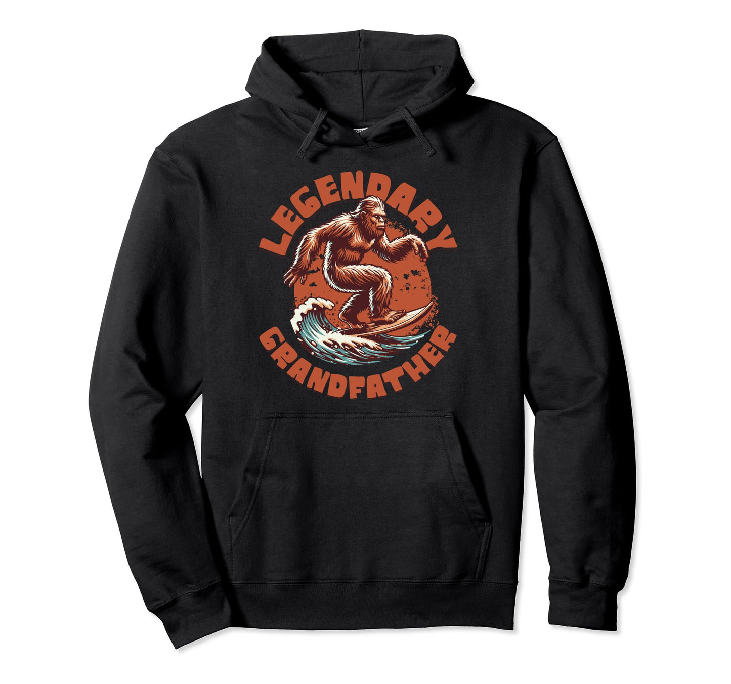 Legendary Grandfather Funny Fathers Day Hoodie - Trendy Graphic Unisex - T-Shirt, Sweatshirt, Hoodie