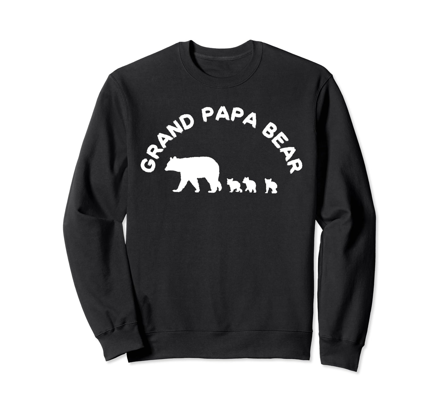 Grand Papa Bear Grandpa 3 Three Cubs Sweatshirt - Trendy Graphic Unisex - T-Shirt, Sweatshirt, Hoodie