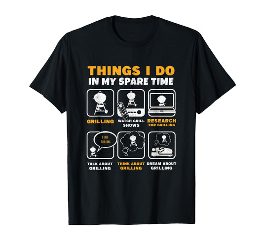 Barbecue Grilling Party Things I Do T-Shirt - Custom Art Print for Adults - T-Shirt, Sweatshirt, Hoodie