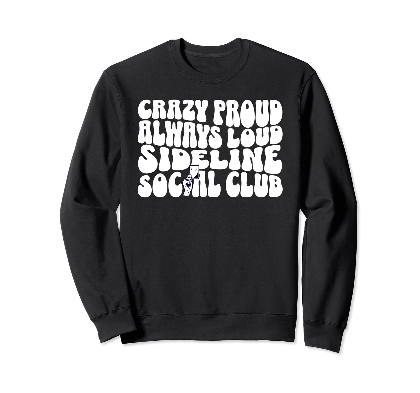 Soccer Mom Sideline Social Club Sweatshirt - Streetwear Style Men Women - T-Shirt, Sweatshirt, Hoodie