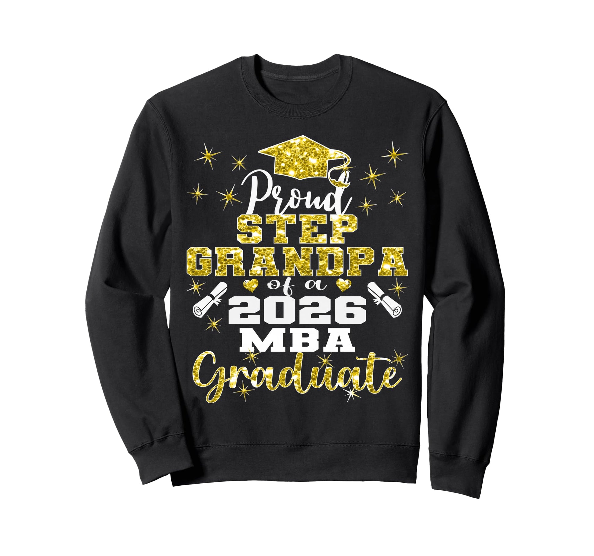 Proud Step Grandpa Class 2026 Sweatshirt - Fun Novelty Design for Adults - T-Shirt, Sweatshirt, Hoodie