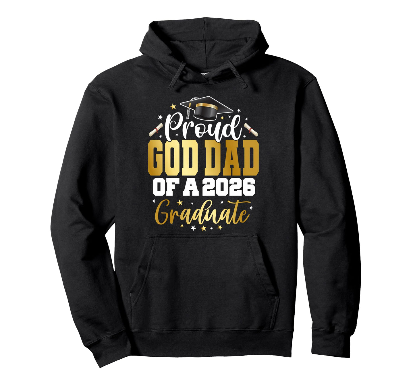 Senior 2026 Proud God Dad Class 2026 Hoodie - Trendy Graphic Men Women - T-Shirt, Sweatshirt, Hoodie