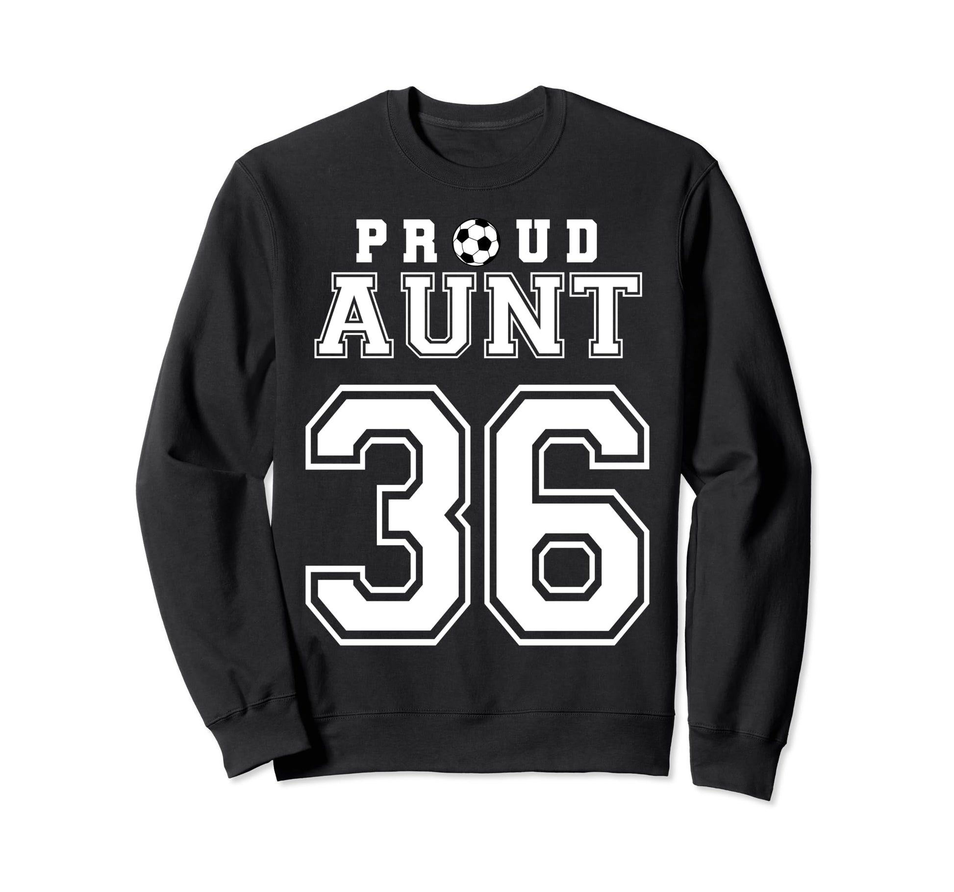Number 36 Custom Proud Soccer Sweatshirt - Fun Novelty Design for Adults - T-Shirt, Sweatshirt, Hoodie