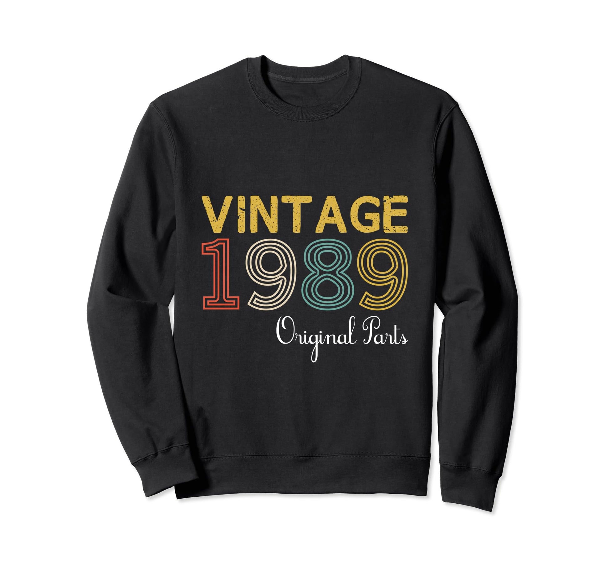 Year 1989 Gift Birthday Mom Dad Sweatshirt - Unique Graphic for Adults - T-Shirt, Sweatshirt, Hoodie