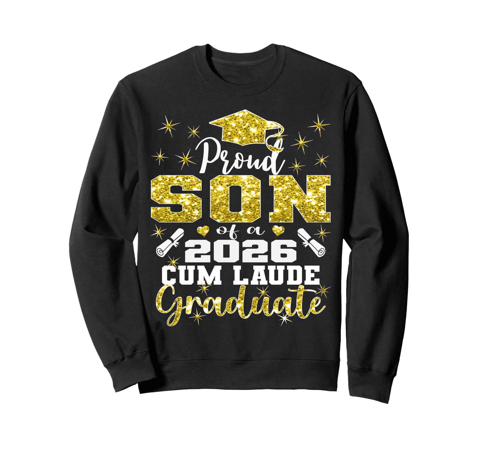 Proud Son 2026 Cum Laude Graduate 26 Sweatshirt - Graphic Print Unisex - T-Shirt, Sweatshirt, Hoodie
