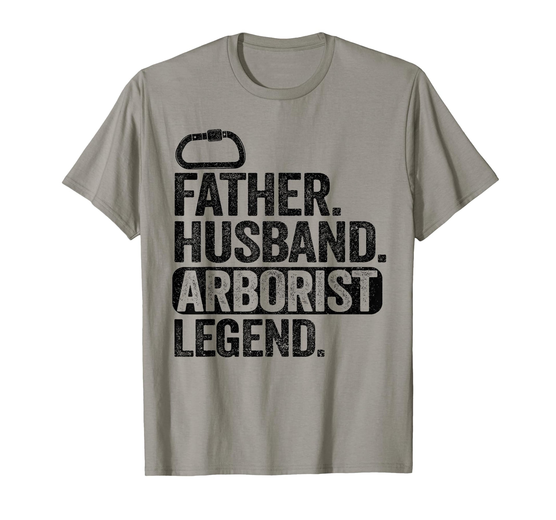 Father Husband Arborist Legend T-Shirt - Unique Graphic for Adults - T-Shirt, Sweatshirt, Hoodie