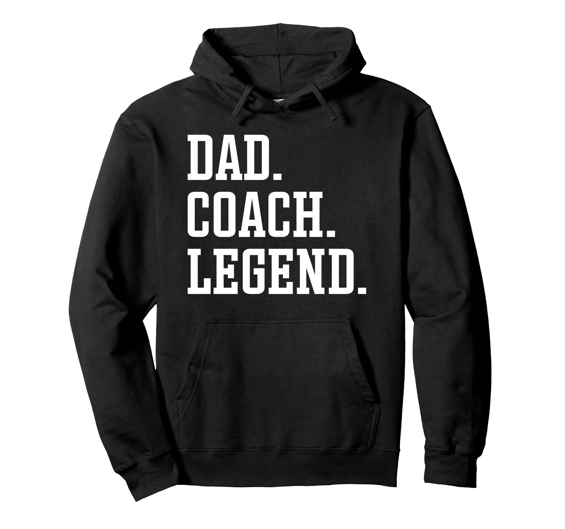 Dad Coach Legend Coach Dad Hoodie - Graphic Print for Adults - T-Shirt, Sweatshirt, Hoodie