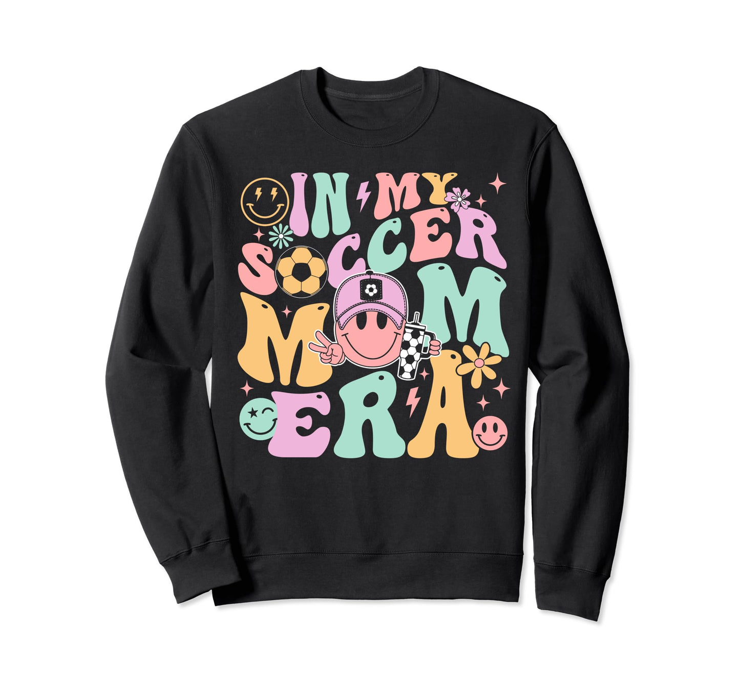 My Soccer Mom Era Groovy Sweatshirt - Casual Everyday Wear Men Women - T-Shirt, Sweatshirt, Hoodie