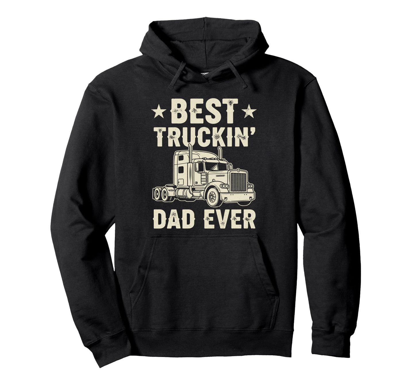Best Truckin Dad Ever Funny Truck Hoodie - Aesthetic Graphic for Adults - T-Shirt, Sweatshirt, Hoodie