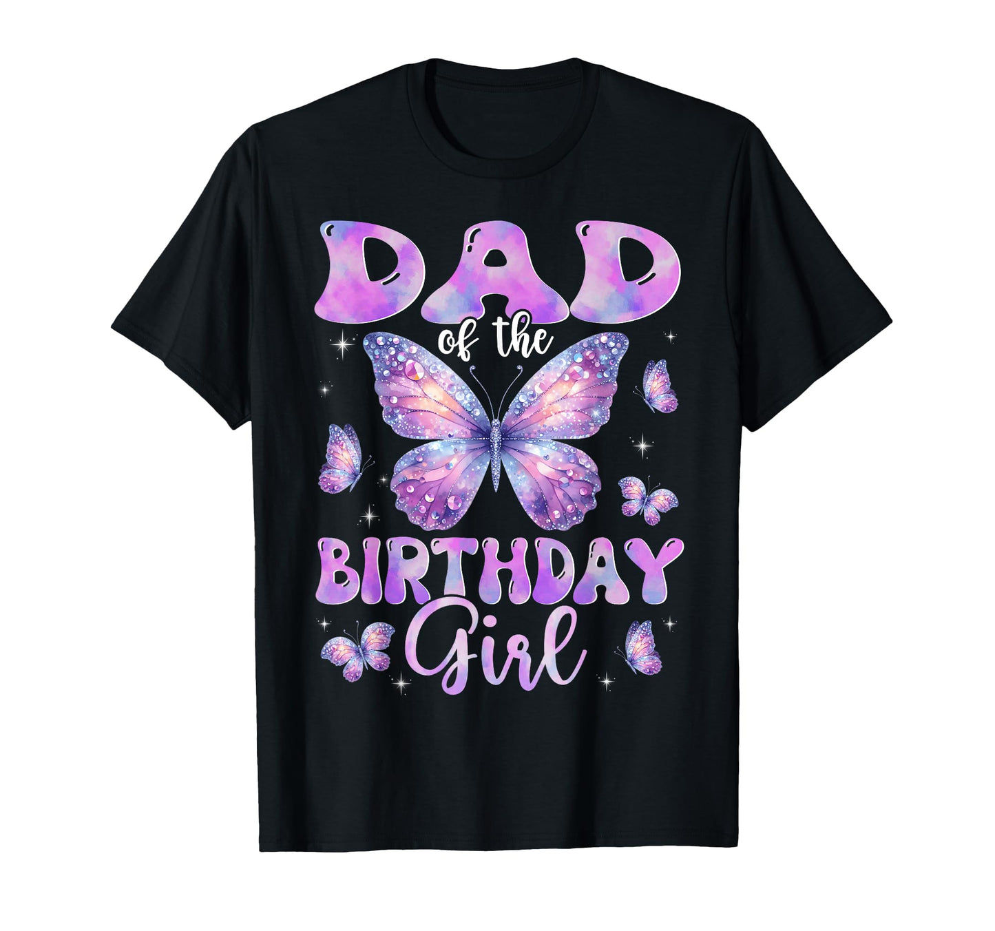 Dad Birthday Butterfly Family Matching T-Shirt - Streetwear Style Men Women - T-Shirt, Sweatshirt, Hoodie