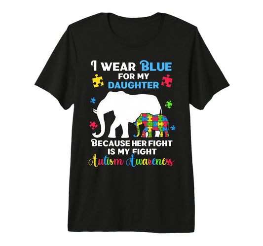 Autism Daughter Mom Dad Shirts Fun T-Shirt - Novelty Apparel for Adults - T-Shirt, Sweatshirt, Hoodie