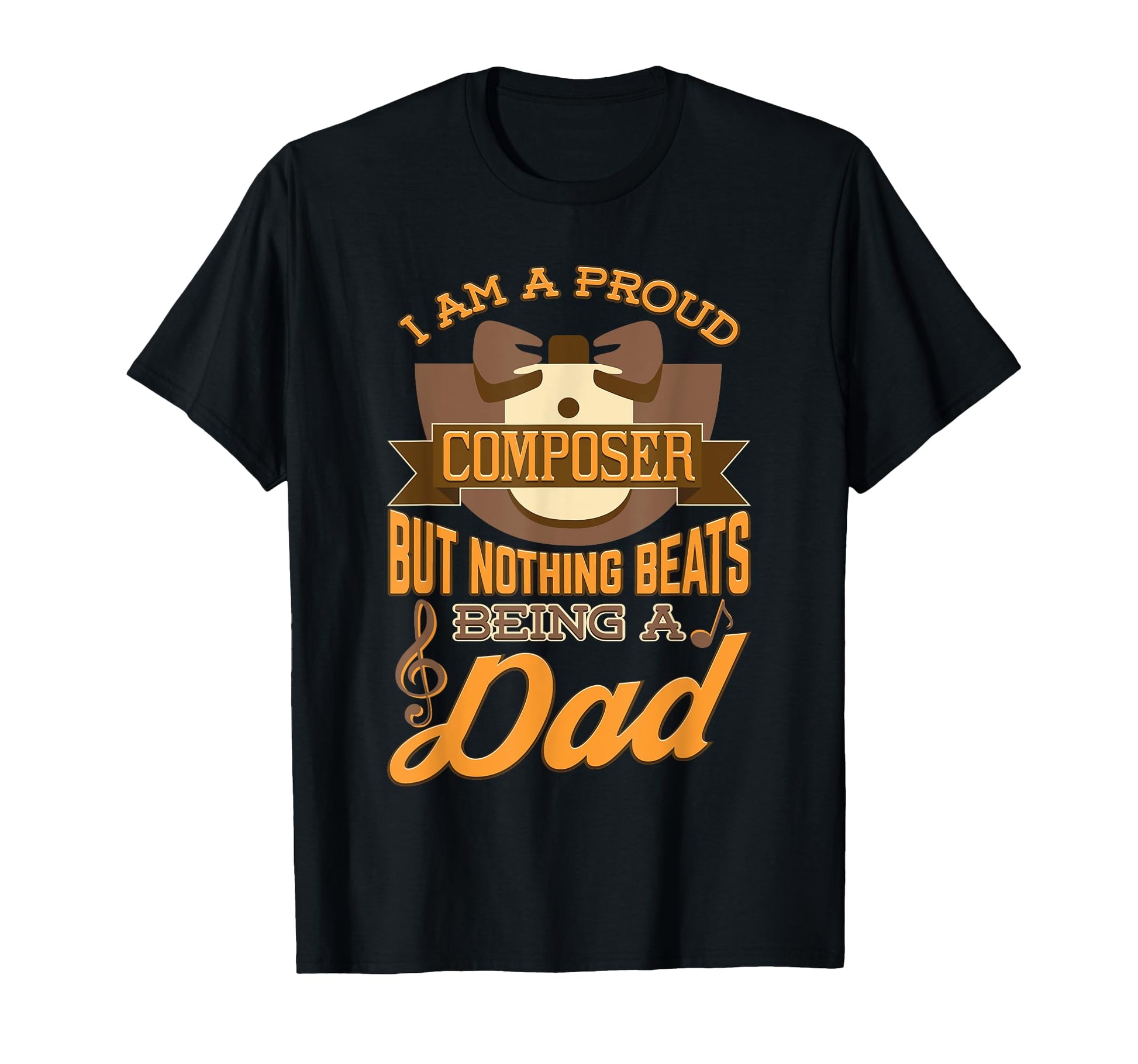 Proud Composer Dad Musician Father T-Shirt - Trendy Graphic Men Women - T-Shirt, Sweatshirt, Hoodie