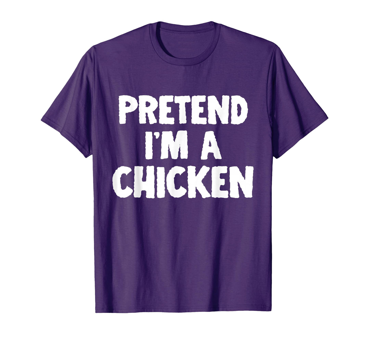 Pretend Im Chicken Funny Halloween T-Shirt - Minimalist Print Unisex - T-Shirt, Sweatshirt, Hoodie