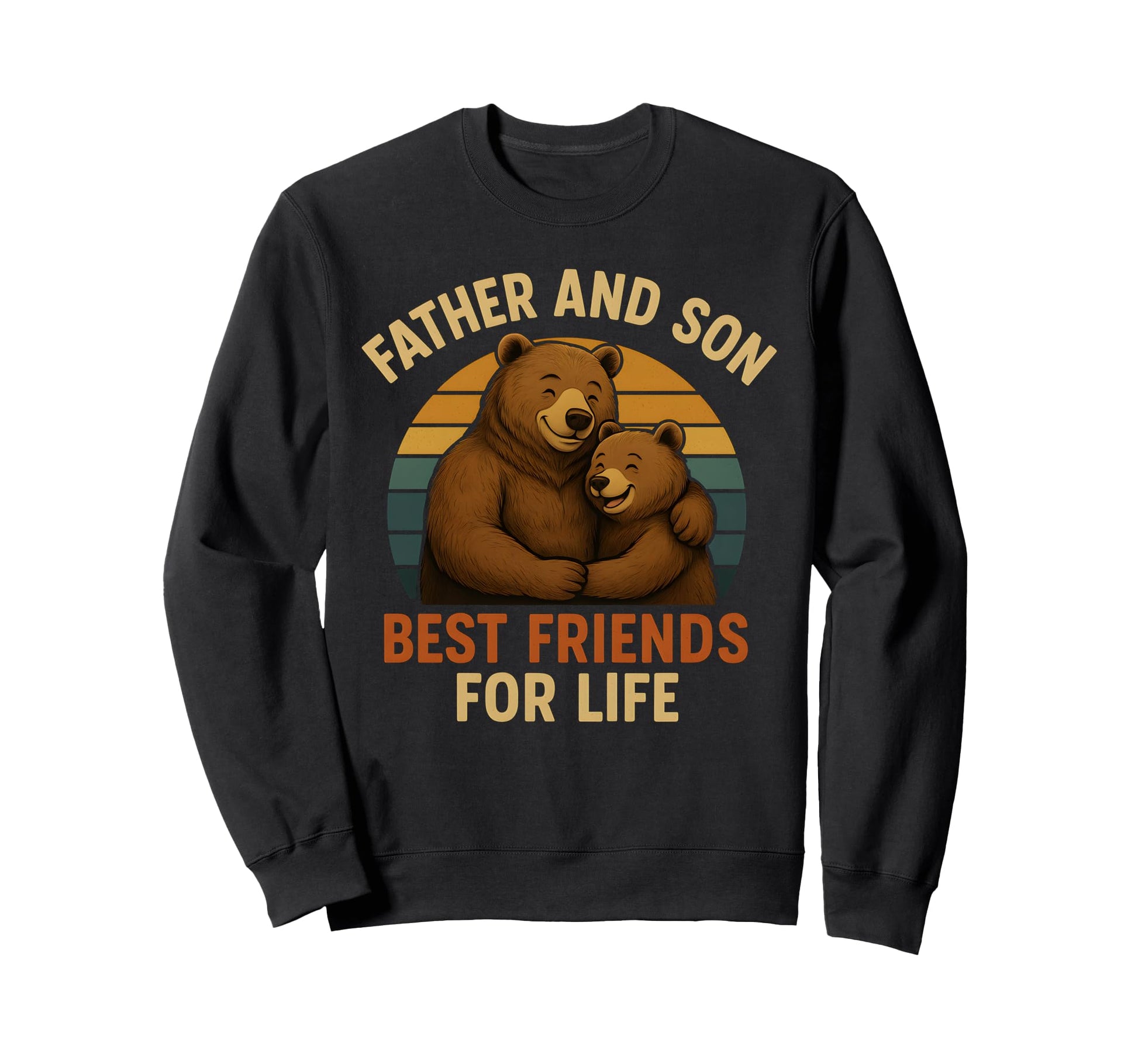 Father And Son Best Friends Life Sweatshirt - Unique Graphic Men Women - T-Shirt, Sweatshirt, Hoodie