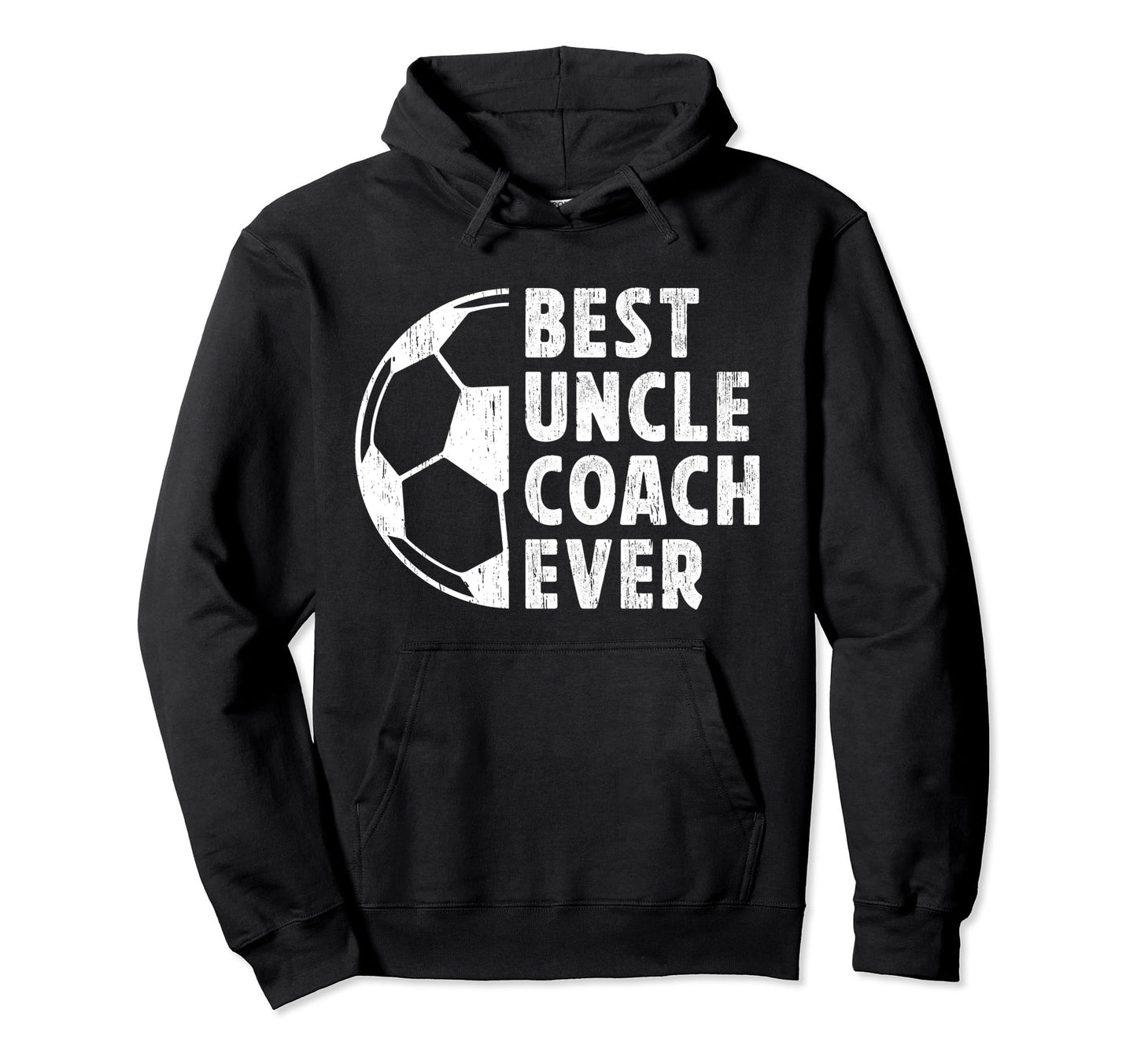 Best Uncle Coach Soccer Uncle Hoodie - Fun Novelty Design for Adults - T-Shirt, Sweatshirt, Hoodie