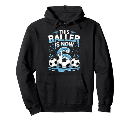 Baller Is Now 6 Ice Cream Drip Game Hoodie - Streetwear Style Men Women - T-Shirt, Sweatshirt, Hoodie