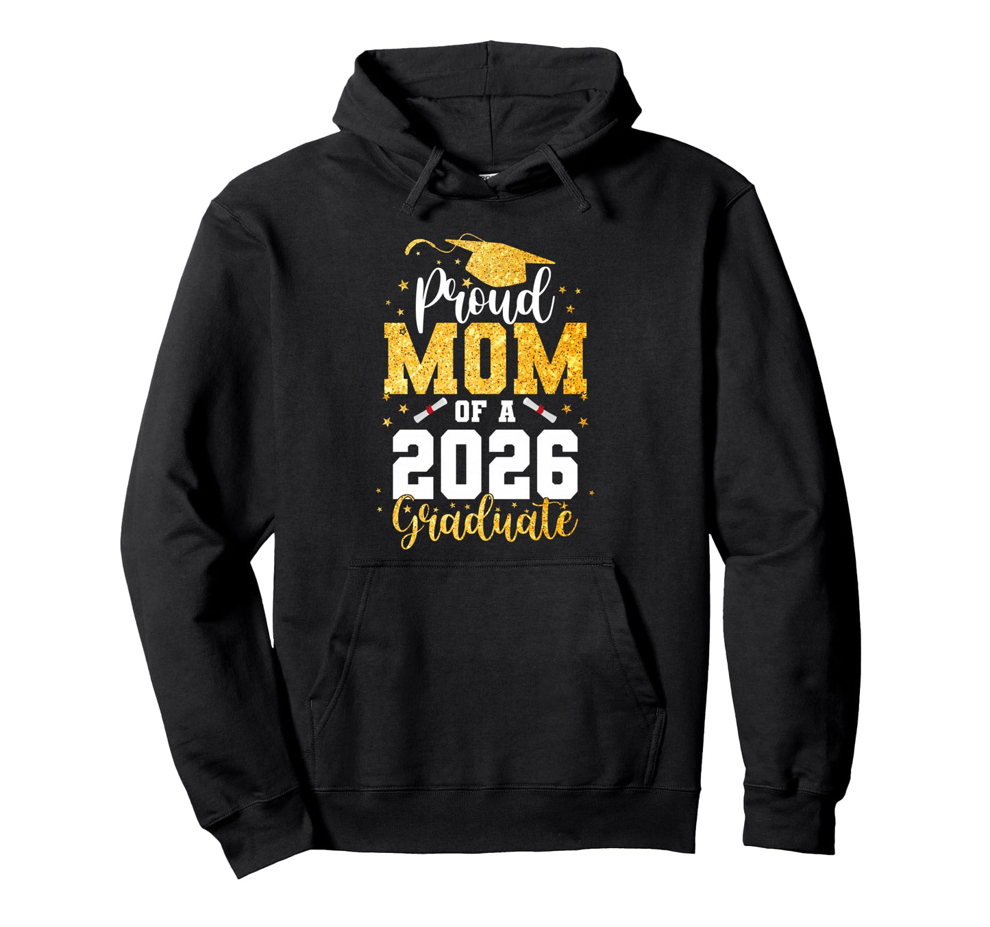 Proud Mom Class 2026 Graduate Hoodie - Novelty Apparel for Adults - T-Shirt, Sweatshirt, Hoodie