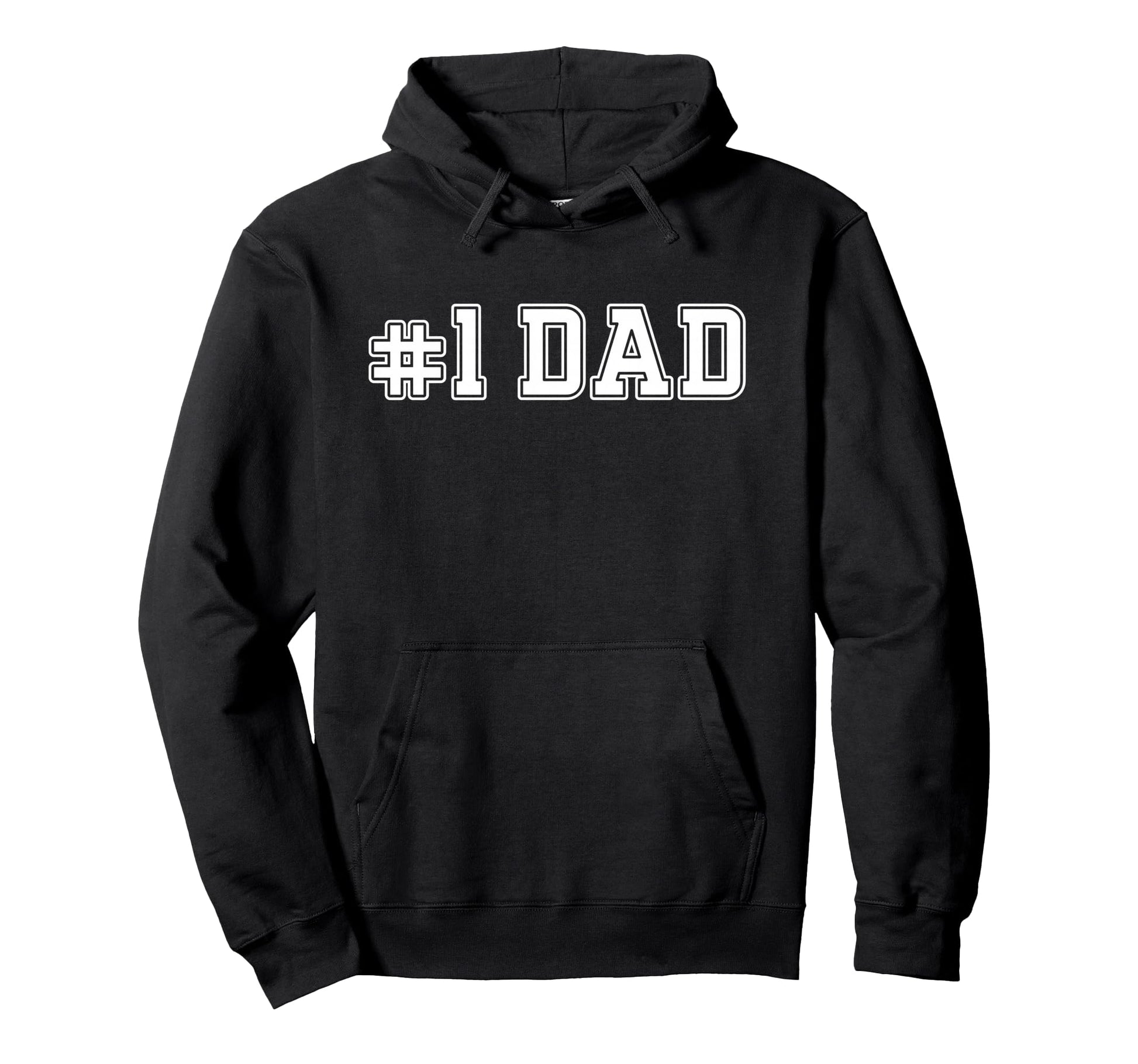 1 Dad Best Dad Fathers Day Number One Hoodie - Casual Everyday Wear Unisex - T-Shirt, Sweatshirt, Hoodie