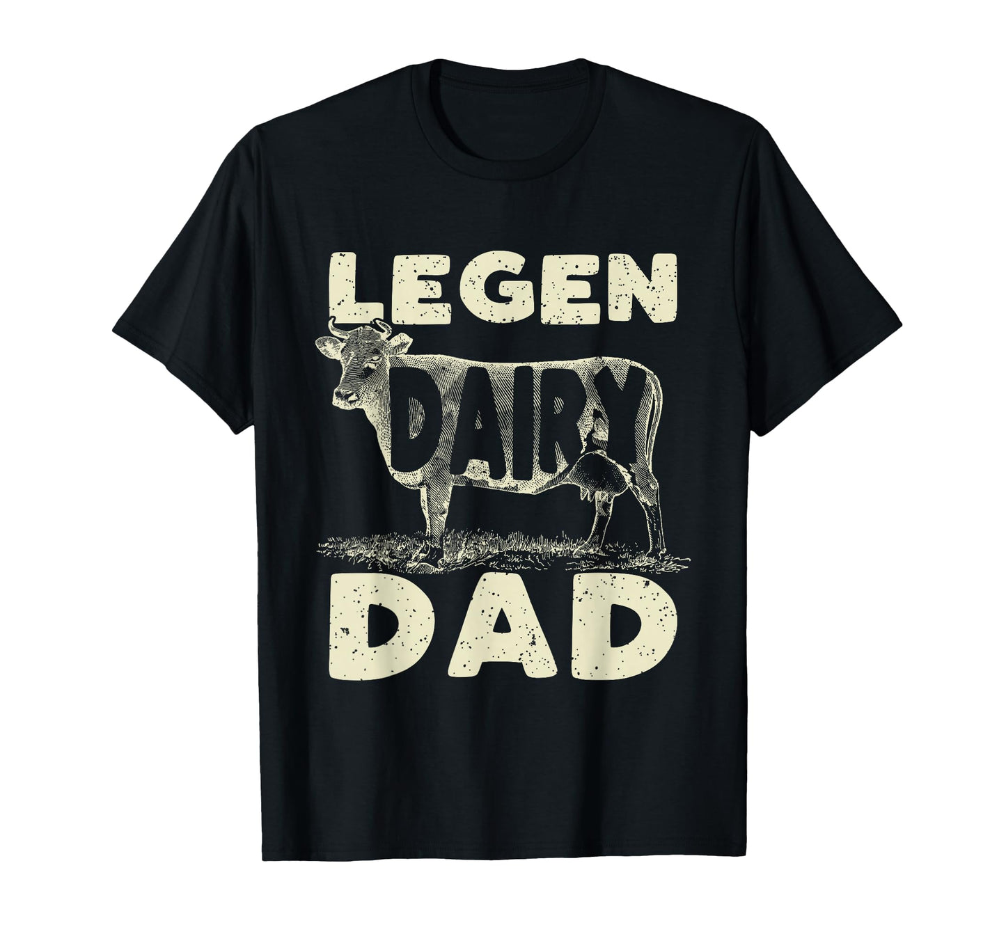 Legen Dairy Dad Cow Farmer Fathers Day T-Shirt - Graphic Print for Adults - T-Shirt, Sweatshirt, Hoodie