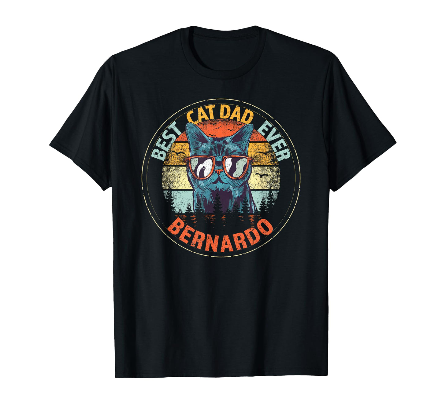 Bernardo Best Cat Dad Ever Funny T-Shirt - Aesthetic Graphic for Adults - T-Shirt, Sweatshirt, Hoodie