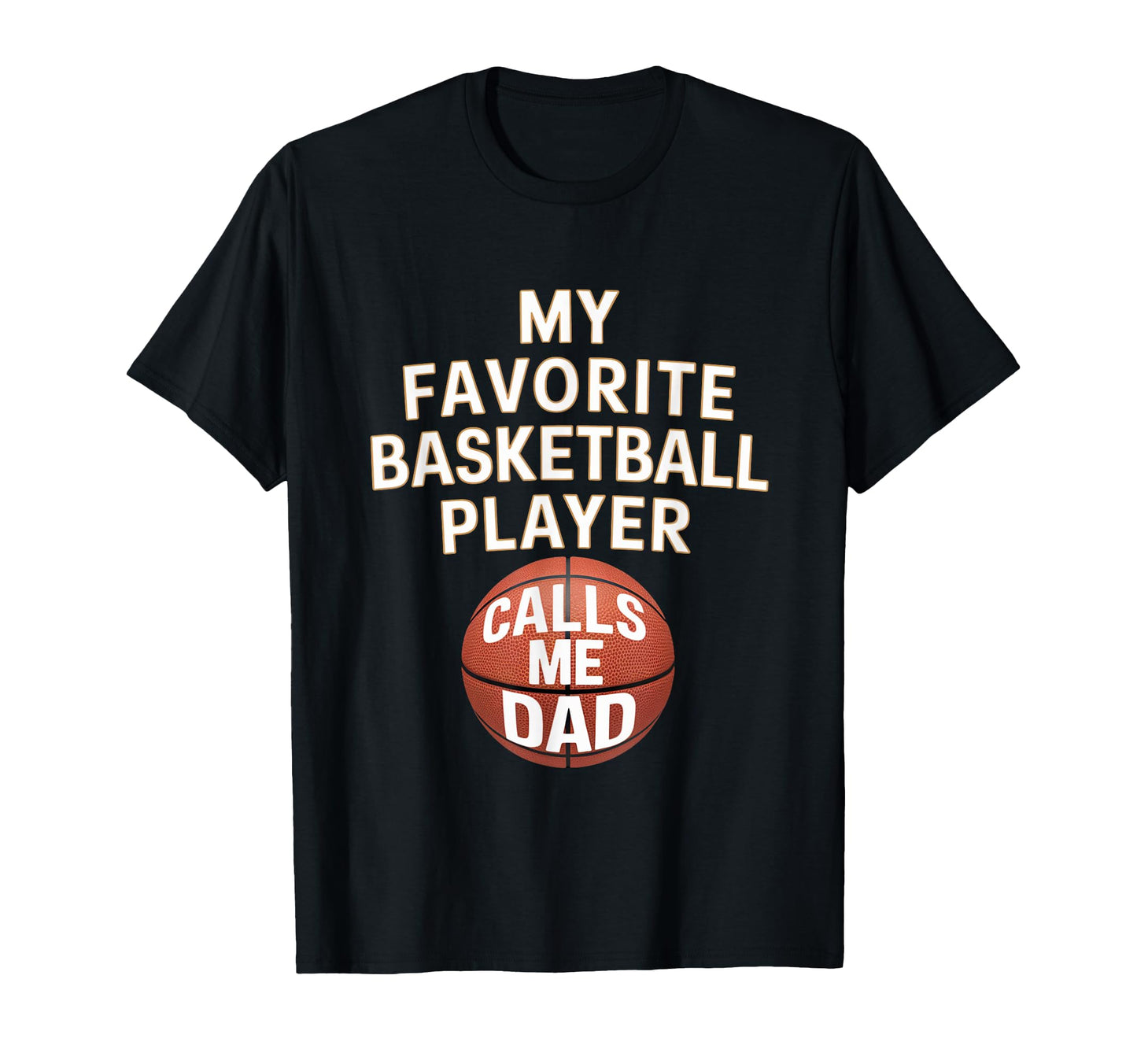 My Favorite Basketball Player T-Shirt - Casual Everyday Wear for Adults - T-Shirt, Sweatshirt, Hoodie